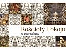 JAWOR. Kościoły pokoju w obiektywie