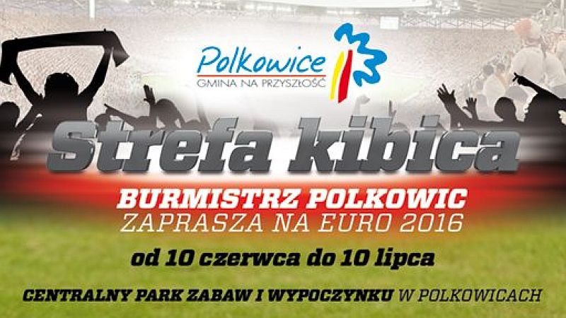 POLKOWICE. Powstanie strefa kibica