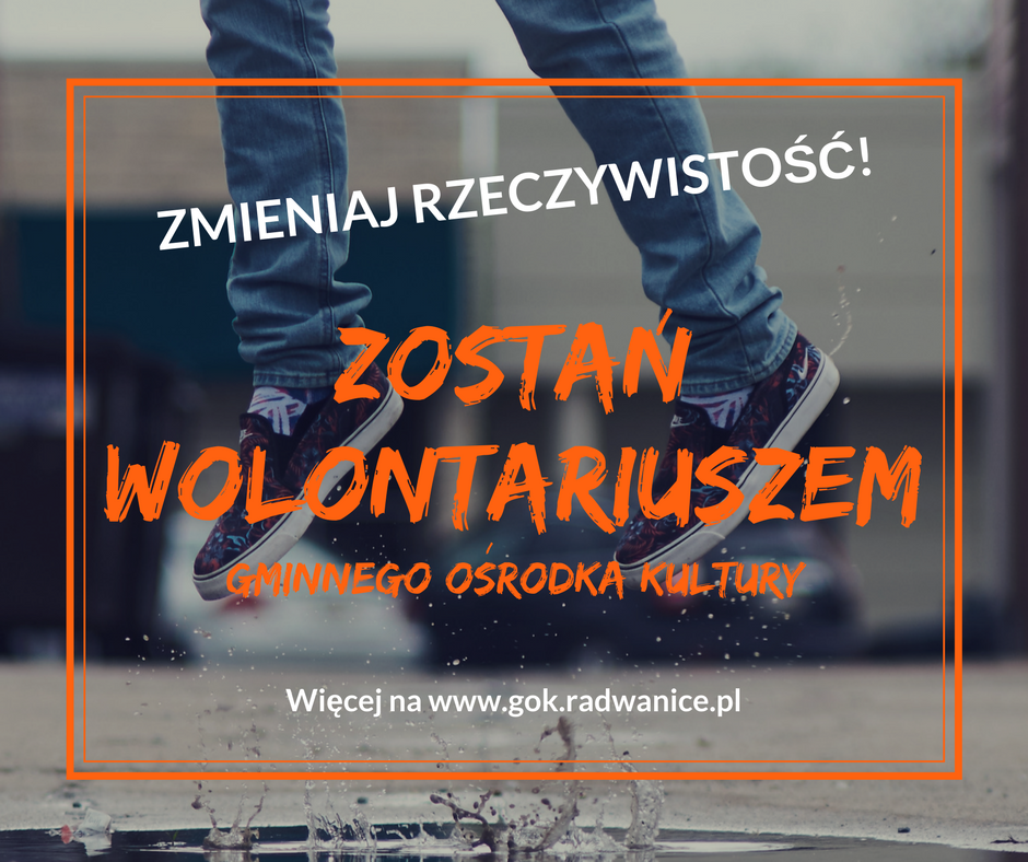 W Radwanicach szukają wolontariuszy