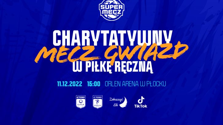Super Mecz w PGNiG Superlidze